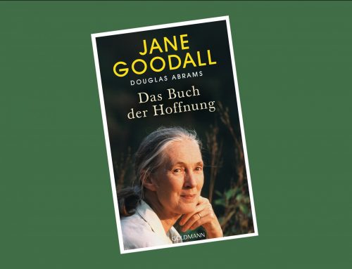Buchvorstellung: Jane Goodall – Das Buch der Hoffnung
